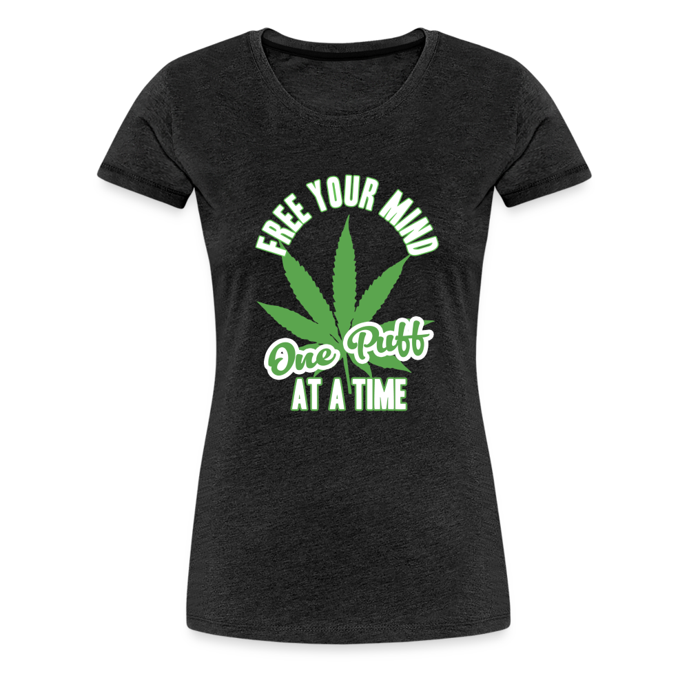 Free Your Mind - One Puff At A Time - Anthrazit