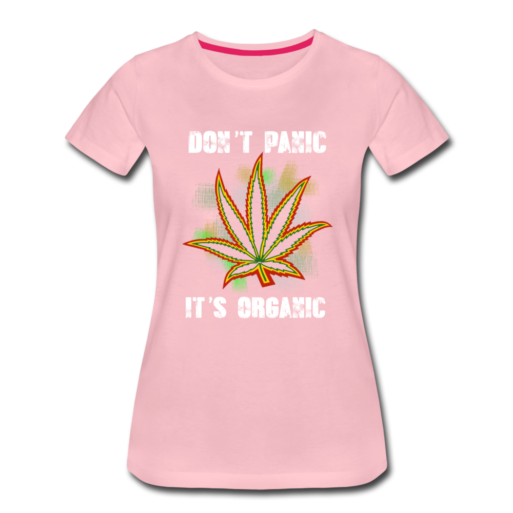 Frauen Premium T-Shirt. - don´t Panic it´s organic - Hellrosa