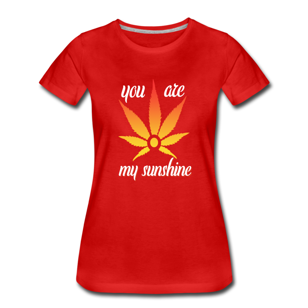 Frauen Premium T-Shirt - You are my Sunshine - Rot