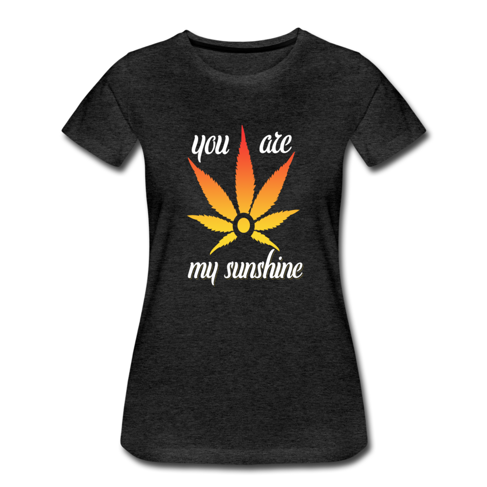 Frauen Premium T-Shirt - You are my Sunshine - Anthrazit
