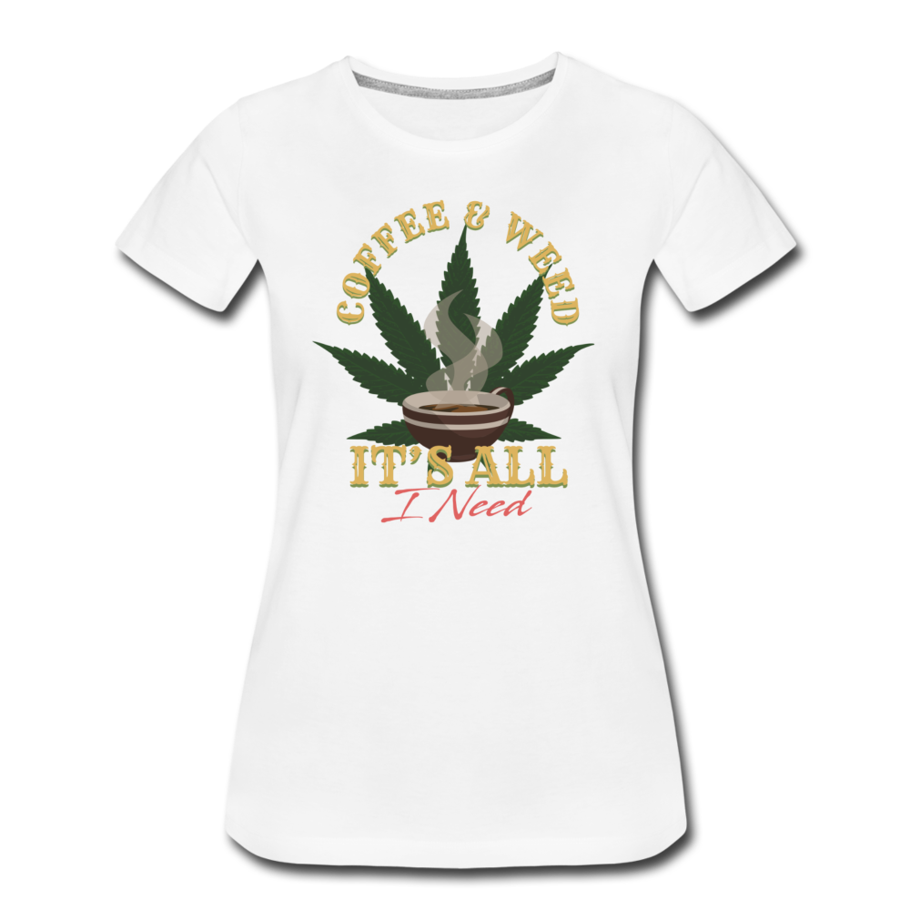 Frauen Premium T-Shirt - Coffee & Weed - Weiß