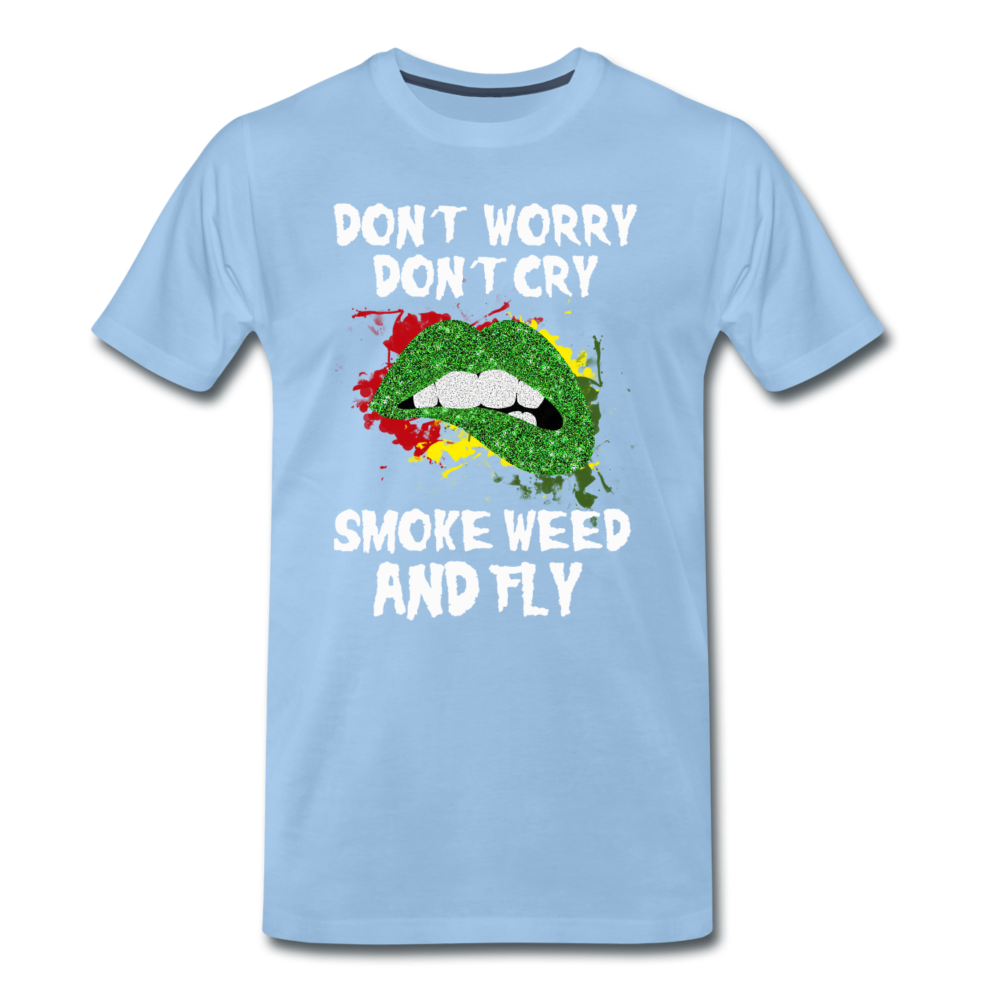 Männer Premium T-Shirt - Smoke Weed and fly - Sky