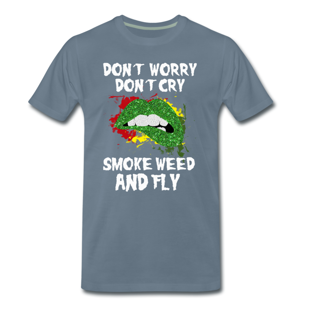 Männer Premium T-Shirt - Smoke Weed and fly - Blaugrau
