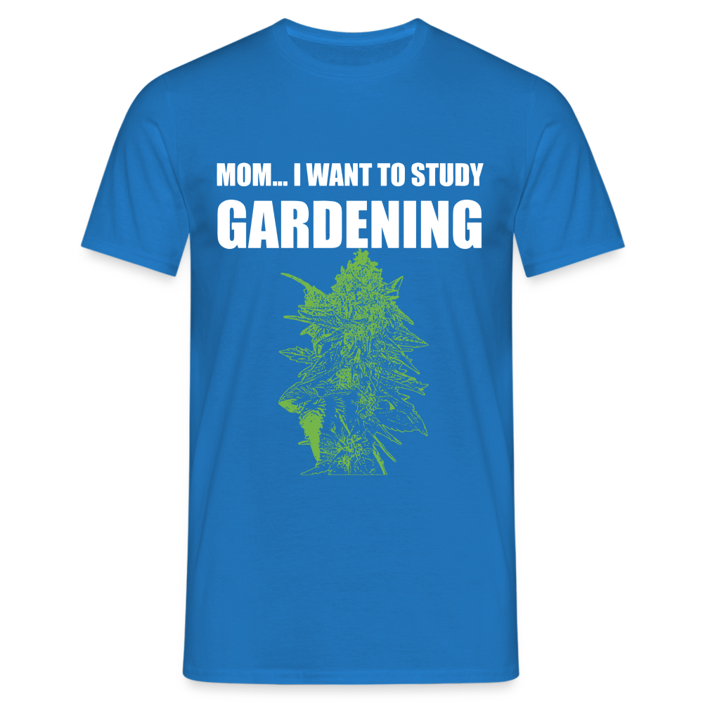 Study Gardening - Männer Weed Shirt - Royalblau