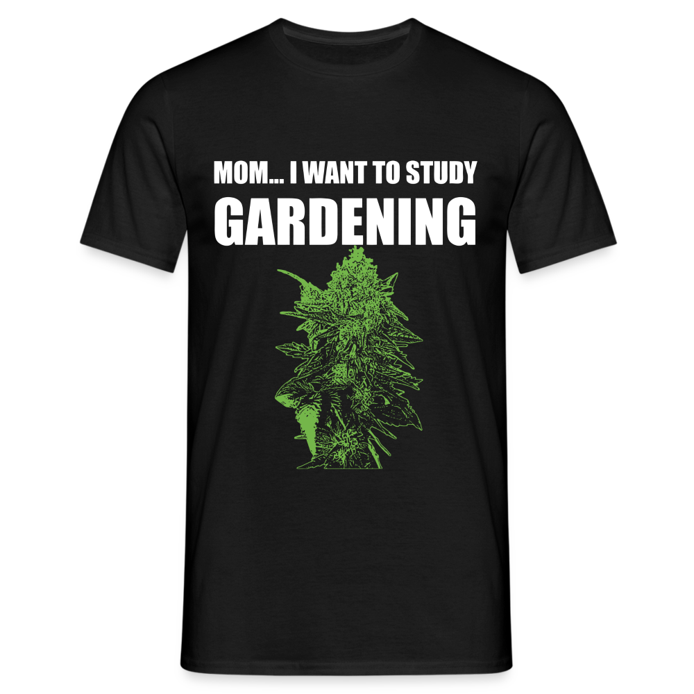 Study Gardening - Männer Weed Shirt - Schwarz
